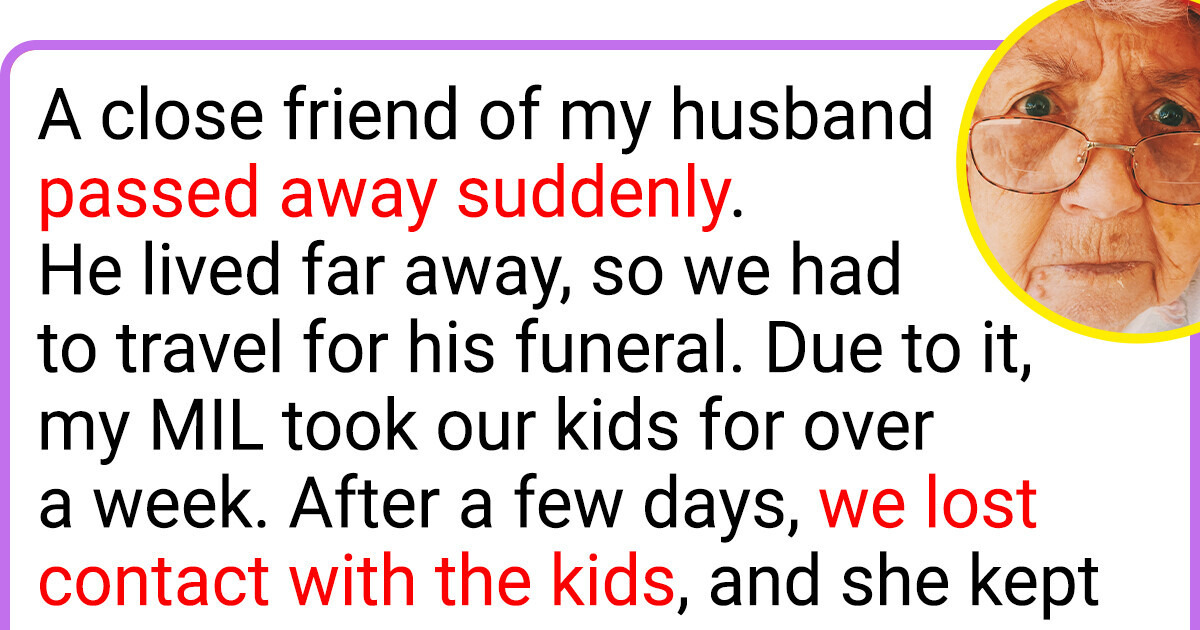 My MIL Convinced My Kids That Me and My Husband Had Died