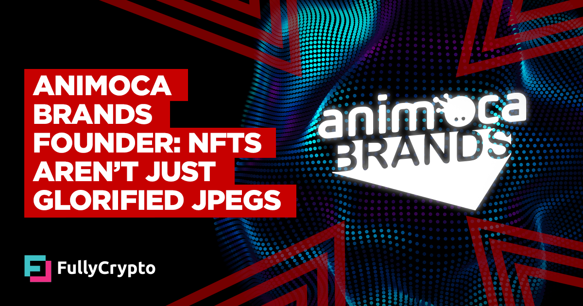 Animoca Manufacturers Founder: NFTs Aren’t Excellent Glorified JPEGs