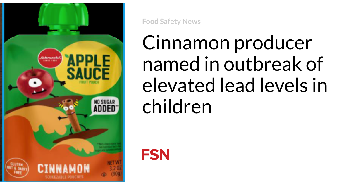 Cinnamon producer named in outbreak of elevated lead stages in teens