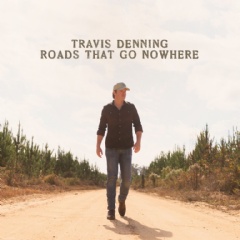 Travis Denning Publicizes Debut Album Roads That Trek Nowhere Coming May perchance perchance per chance also honest twenty fourth.