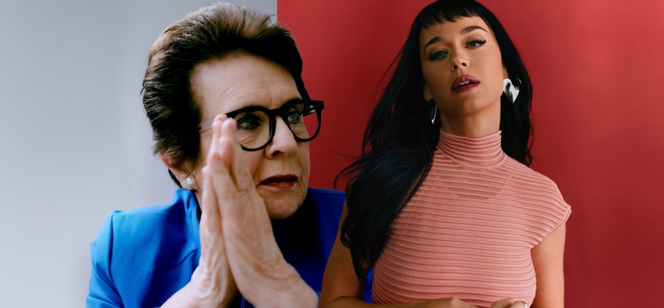 What Attain Katy Perry and Billie Jean King Possess in Total?